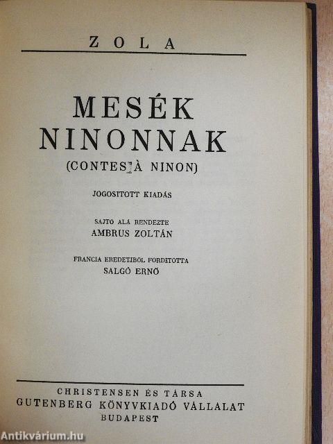 Rougonék szerencséje I-III./Mesék Ninonnak