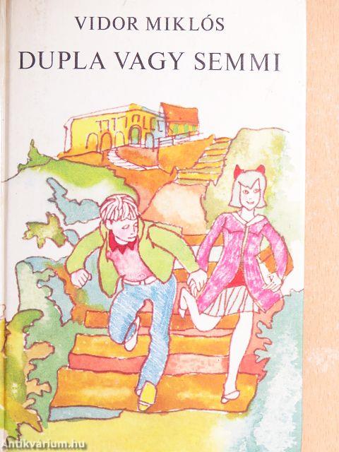 Dupla vagy semmi