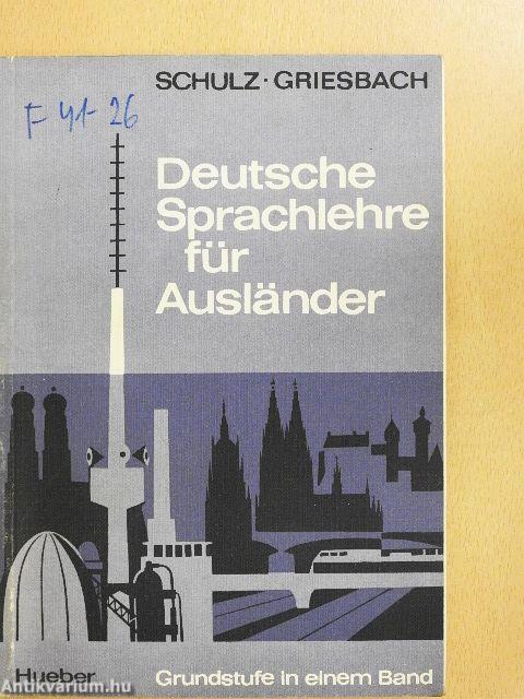 Deutsche Sprachlehre für Ausländer - Grundstufe