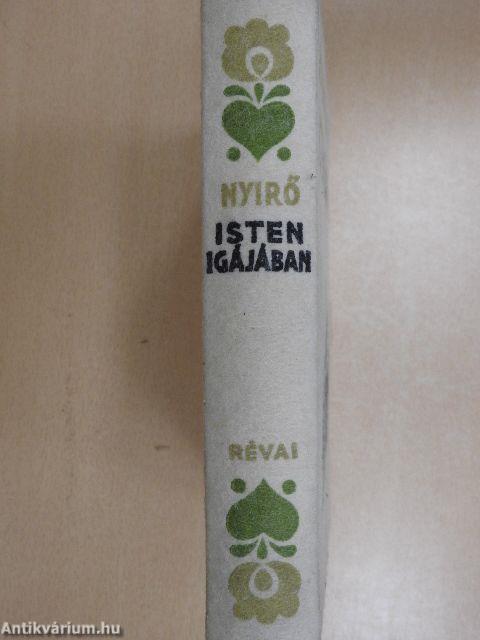 Isten igájában I-II.