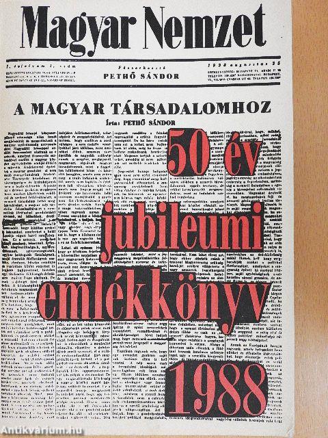 Magyar Nemzet - 50 év jubileumi emlékkönyv 1938-1988