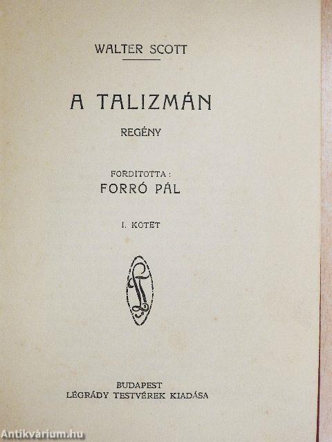 A talizmán I-II.