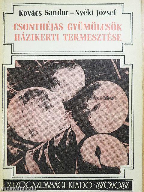 Csonthéjas gyümölcsök házikerti termesztése