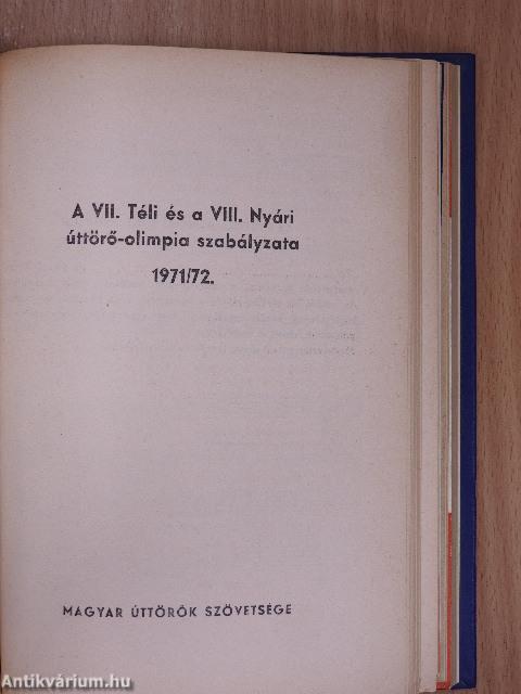 A Magyar Úttörők Szövetsége 1971/72. évi programja/Törvény az ifjúságról/Játékos tudomány/Kispajtások KRESZ Képeskönyve/Nekünk épül-Mi építjük/A VII. Téli és a VIII. Nyári úttörő-olimpia szabályzata 1971/72.