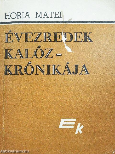 Évezredek kalózkrónikája I-II.