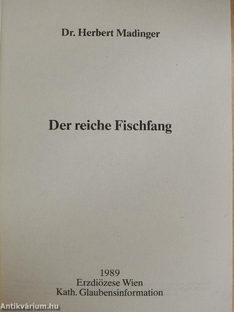 Der reiche Fischfang