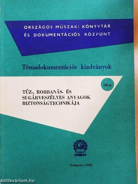 Tűz-, robbanás- és sugárveszélyes anyagok biztonságtechnikája