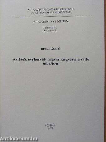 Az 1868. évi horvát-magyar kiegyezés a sajtó tükrében