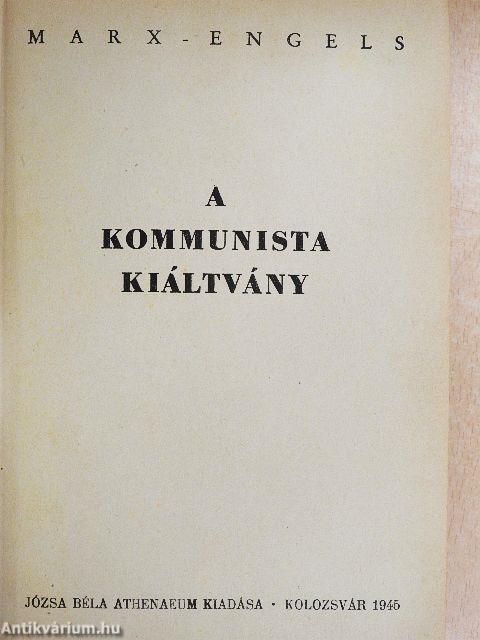 A magyar forradalom/A kommunista kiáltvány/Az emberi szervezet csodái I./Az ember és világa