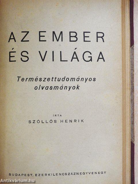 A magyar forradalom/A kommunista kiáltvány/Az emberi szervezet csodái I./Az ember és világa