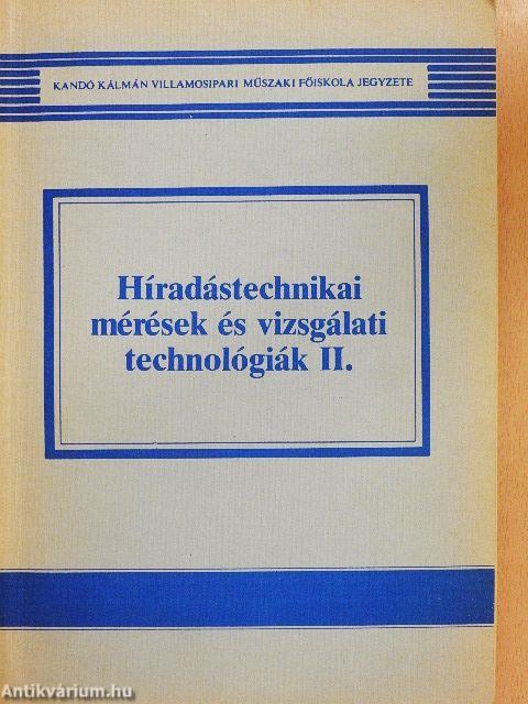 Híradástechnikai mérések és vizsgálati technológiák II.