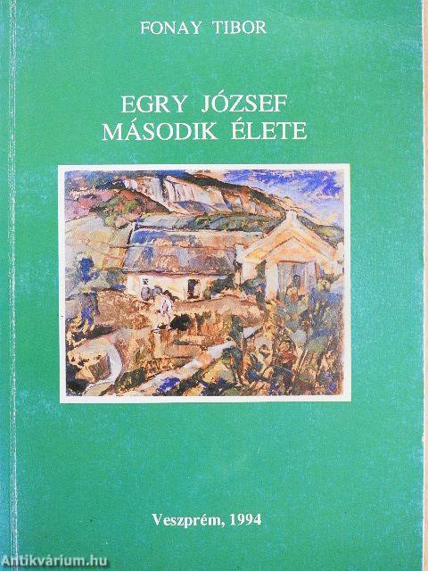 Egry József második élete