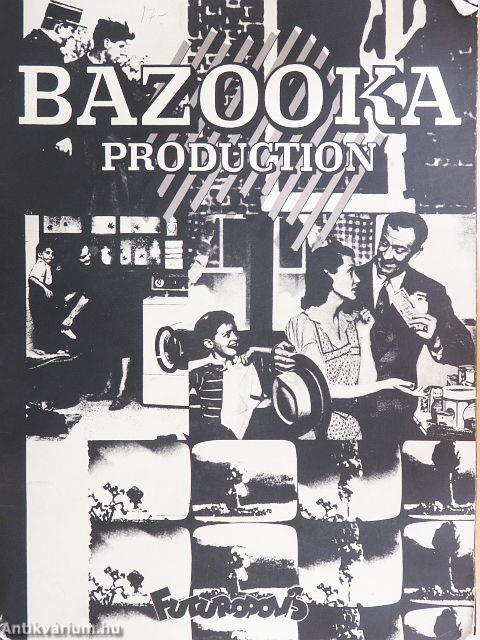 Bazooka production 