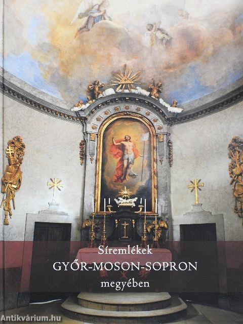 Síremlékek Győr-Moson-Sopron megyében