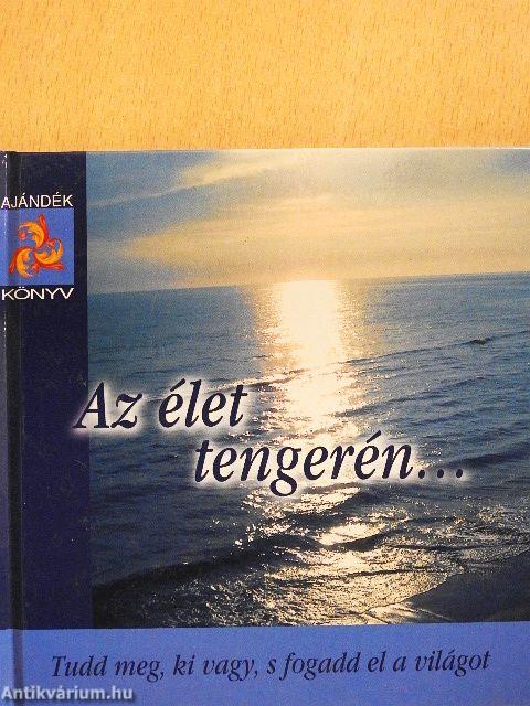 Az élet tengerén...