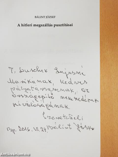 A hitleri megszállás pusztításai (dedikált példány)