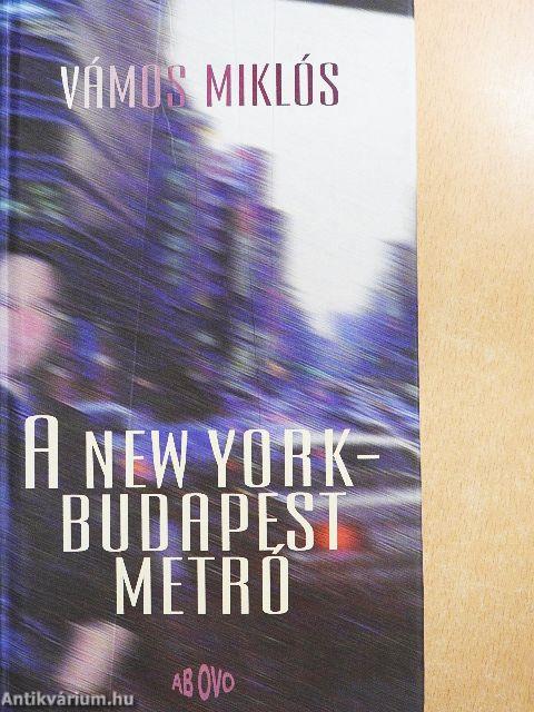 A New York-Budapest metró