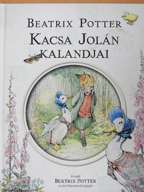 Kacsa Jolán kalandjai