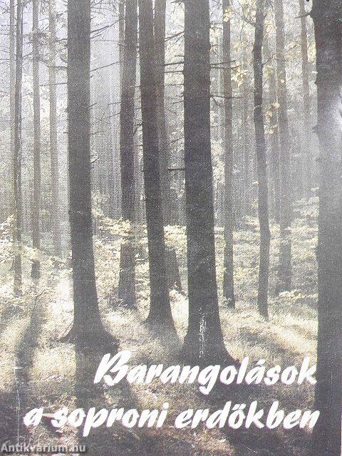 Barangolások a soproni erdőkben