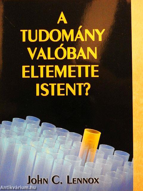 A tudomány valóban eltemette Istent?