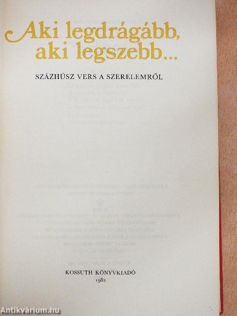 Aki legdrágább, aki legszebb...