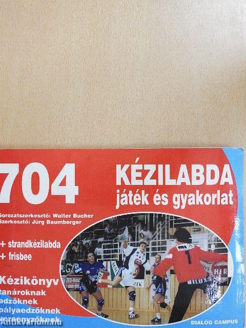 704 kézilabda játék és gyakorlat