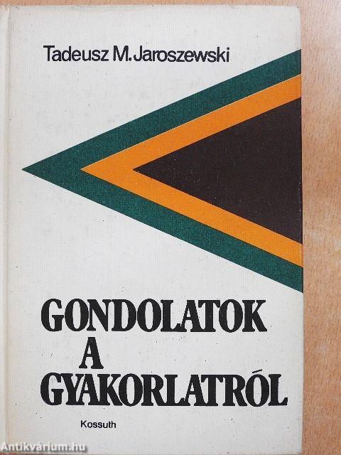 Gondolatok a gyakorlatról