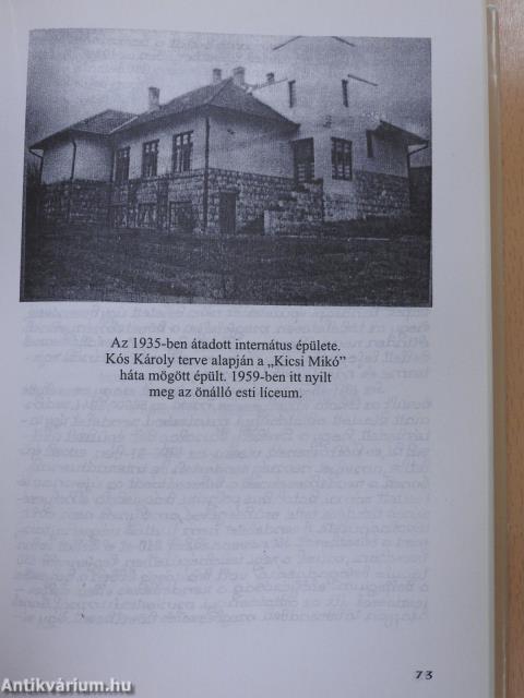 A sepsiszentgyörgyi községi Felső Leánytanodától a Mikes Kelemen Líceumig (aláírt, számozott példány)