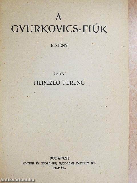 A Gyurkovics-fiúk/Gyurka és Sándor