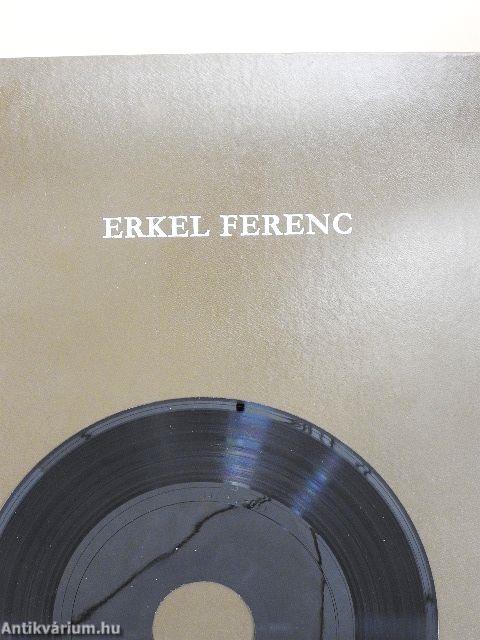 Erkel Ferenc - lemezzel