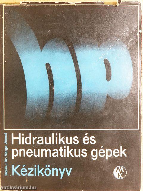 Hidraulikus és pneumatikus gépek