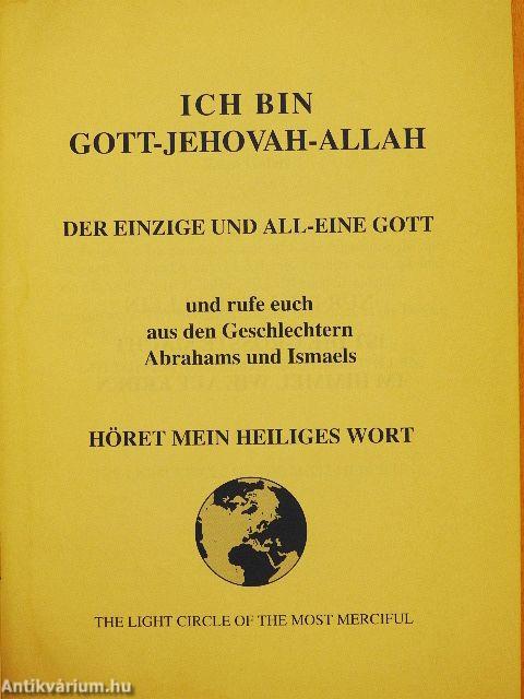 Ich bin Gott-Jehovah-Allah