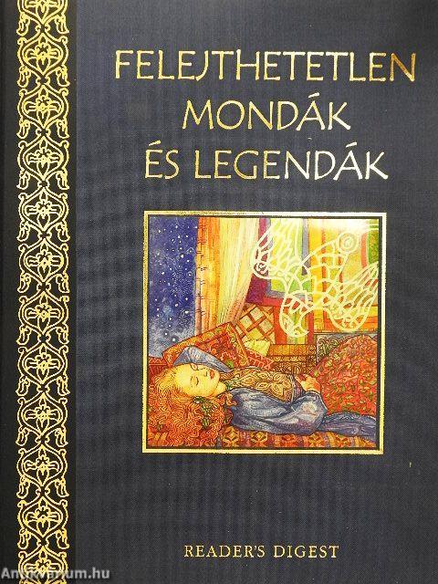 Felejthetetlen mondák és legendák