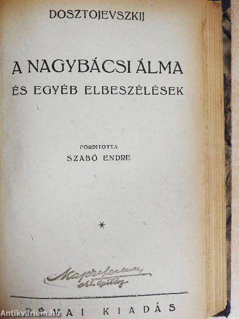 Sztyepancsikovo és lakósai I-II./Ostoba eset/A nagybácsi álma