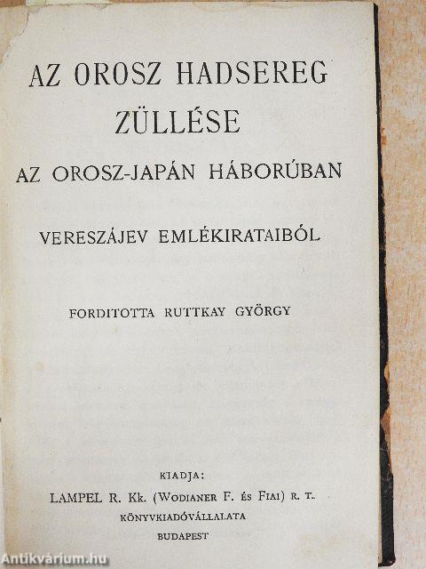 Nyomor/Az orosz hadsereg züllése az orosz-japán háborúban/Walter Schnaffs kalandja/A tévedés