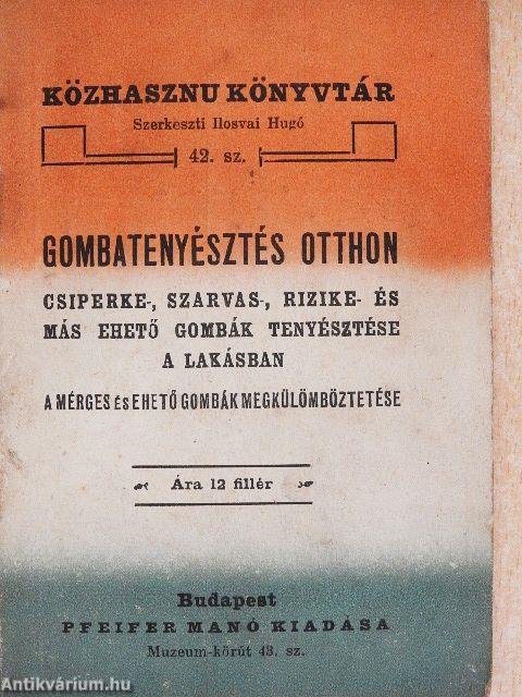 Gombatenyésztés otthon