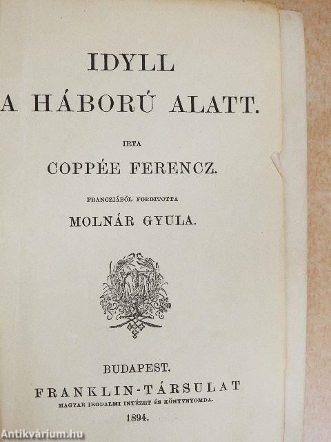 Idyll a háború alatt/Adós fizess!/A bor és egyéb apróságok/Szibill története/Apépi király