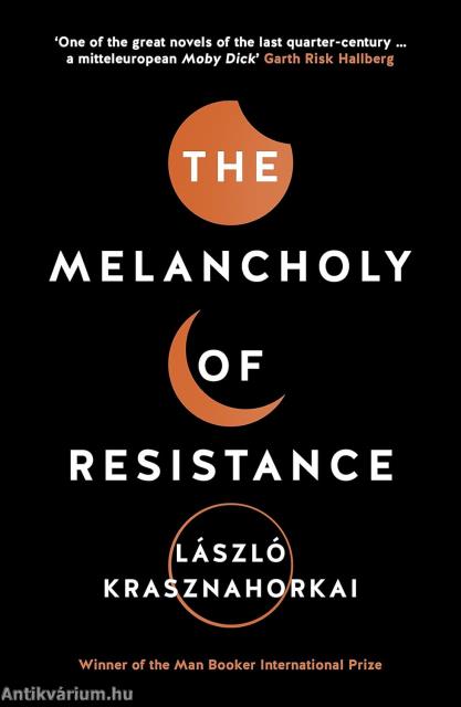 The Melancholy of Resistance