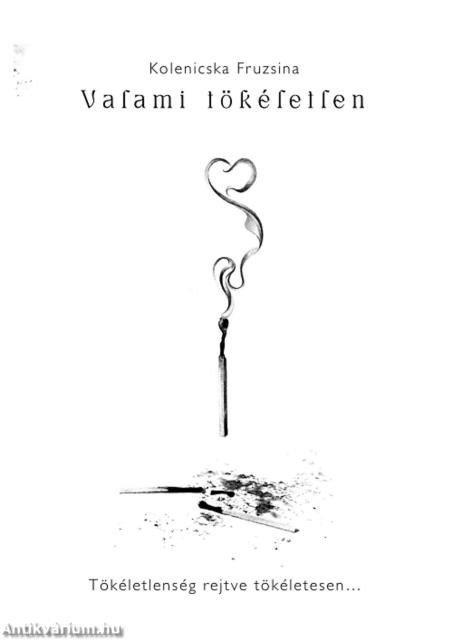 Kolenicska Fruzsina - Valami tökéletlen