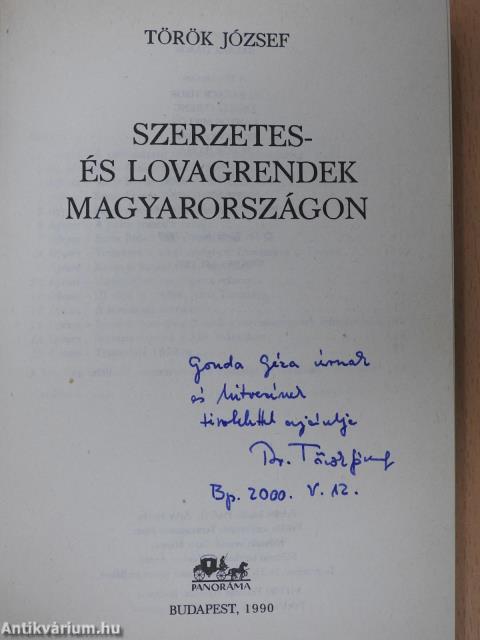 Szerzetes- és lovagrendek Magyarországon (dedikált példány)