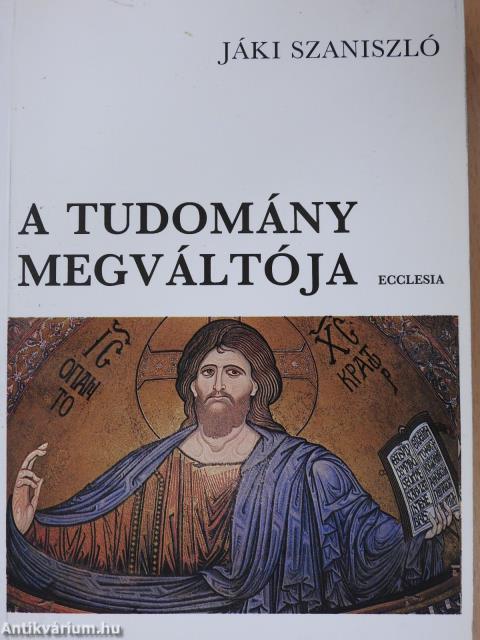 A tudomány megváltója (aláírt példány)