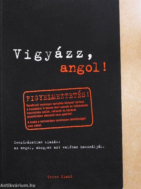 Vigyázz, angol!