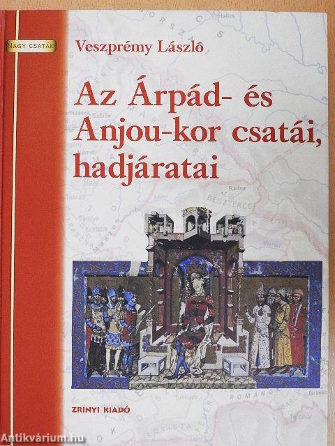 Az Árpád- és Anjou-kor csatái, hadjáratai