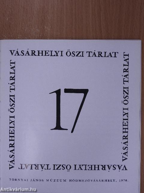 17. Vásárhelyi Őszi Tárlat