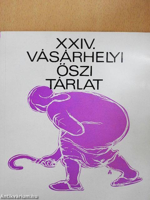 XXIV. Vásárhelyi Őszi Tárlat