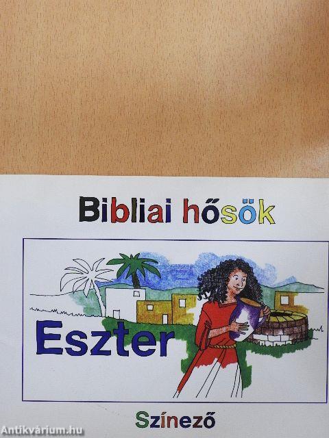 Bibliai hősök - Eszter