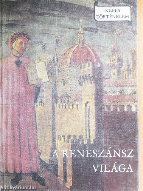 A reneszánsz világa