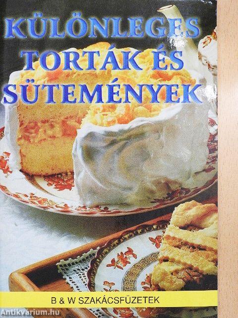 Különleges torták és sütemények