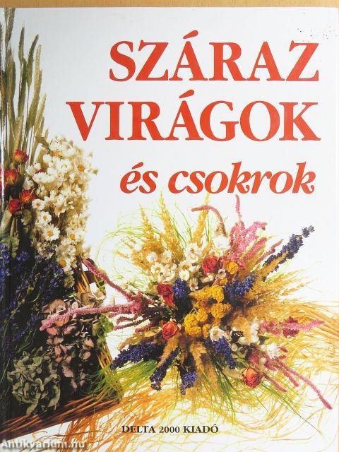 Száraz virágok és csokrok