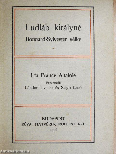 Ludláb királyné/Bonnard-Sylvester vétke